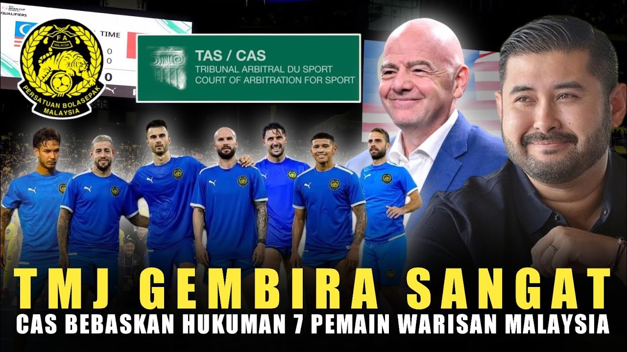🔴TMJ Gembira Sangat😍 CAS Bebaskan Hukuman 7 Pemain Warisan Malaysia??