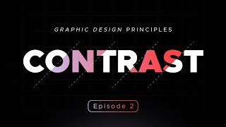 How to apply Graphic Design Principles to your Designs | Contrast | Episode 2 #graphicdesigning