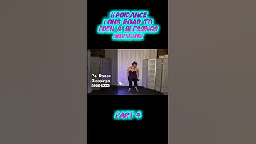 Pt4 Poi Dance Long Road To Eden & Blessings 30251202 #PoiSpinning #PoiDance #FlowArts #PoiTutorial