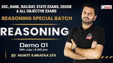 Reasoning Special | For SSC EXAMS/BANKING/DEFENCE/RAILWAY/CSAT | Demo 01 | By Mohit Sir