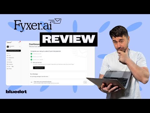 Fyxer AI: Product Review in 2025 - video from BlueDot HQ