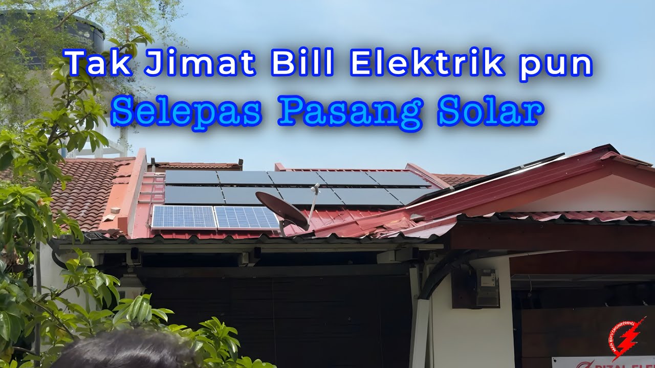 MBE Solar : Membazir Pasang Solar ni… Tidak Menjimatkan Bill Elektrikpun !!!