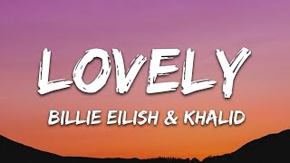 Billie Eilish & Khalid - lovely (Official Music Video & Lyrics)