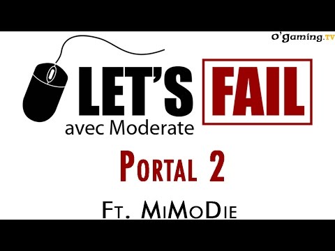 Moderate&Cie - (suite) Portal 2 avec MiMoDie