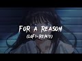 For A Reason — Karan Aujla (LOFI REMIX)