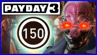 Hitting Level 150! (PAYDAY 3)