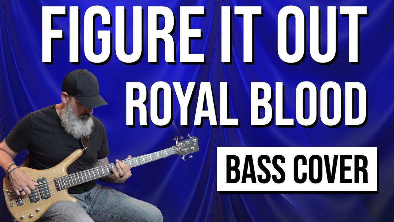 Figure it Out Bass Cover by Jeff Beverly | Royal Blood