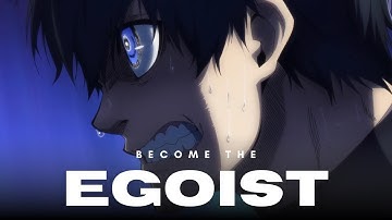 The Power of Ego: Yoichi Isagi’s Journey to Greatness (Blue Lock Motivational Speech)