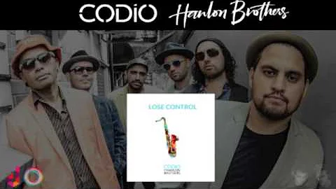 Lose Control - Codio, Hanlon Brothers (Extended)