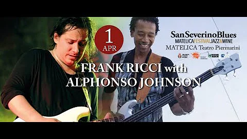 Frank Ricci with Alphonso Johnson - "City On The L...