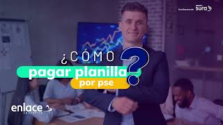 ¿Cómo pagar una planilla por PSE?