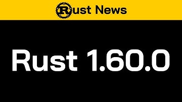 Rust 1.60.0