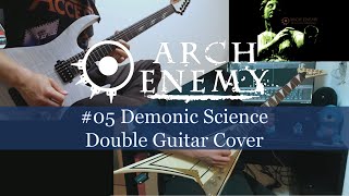 Demonic Science - Arch Enemy Double Guitar Cover