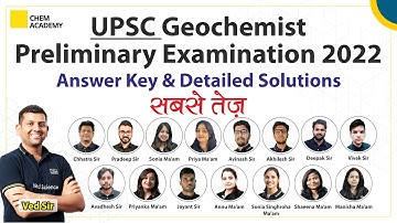 UPSC Geochemist Preliminary Examination 2022 | Part-1 |Answer Key | Detailed Solutions |Chem Academy