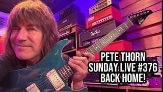 PETE THORN SUNDAY LIVE #376