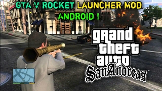 ⭕Install GTA V Rocket Launcher Mod on GTA:SA !Android screenshot 3