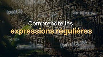 Comprendre les expressions régulières