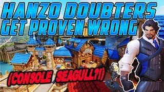 PROVING PEOPLE WRONG WITH HANZO! (HANZO MAIN IMPRESSES TEAMMATES) (CONSOLE SEAGULL?!)