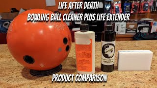 Life After Death Bowling Ball Cleaner vs. Another Competitive Cleaning Product - Comparison #2