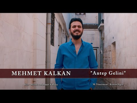 Mehmet Kalkan Antep Gelini                     (Yeni Versiyon 2023) #antepgelini