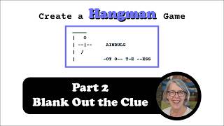 Create a Hangman Game: TG15.2 Character Data Type