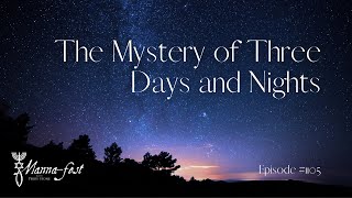 The Mystery of Three Days and Nights | Episode #1105 | Perry Stone