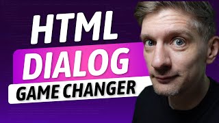 The NEW HTML Dialog Tag = Game Changer