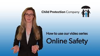 HOW TO USE OUR ONLINE SAFETY VIDEOS
