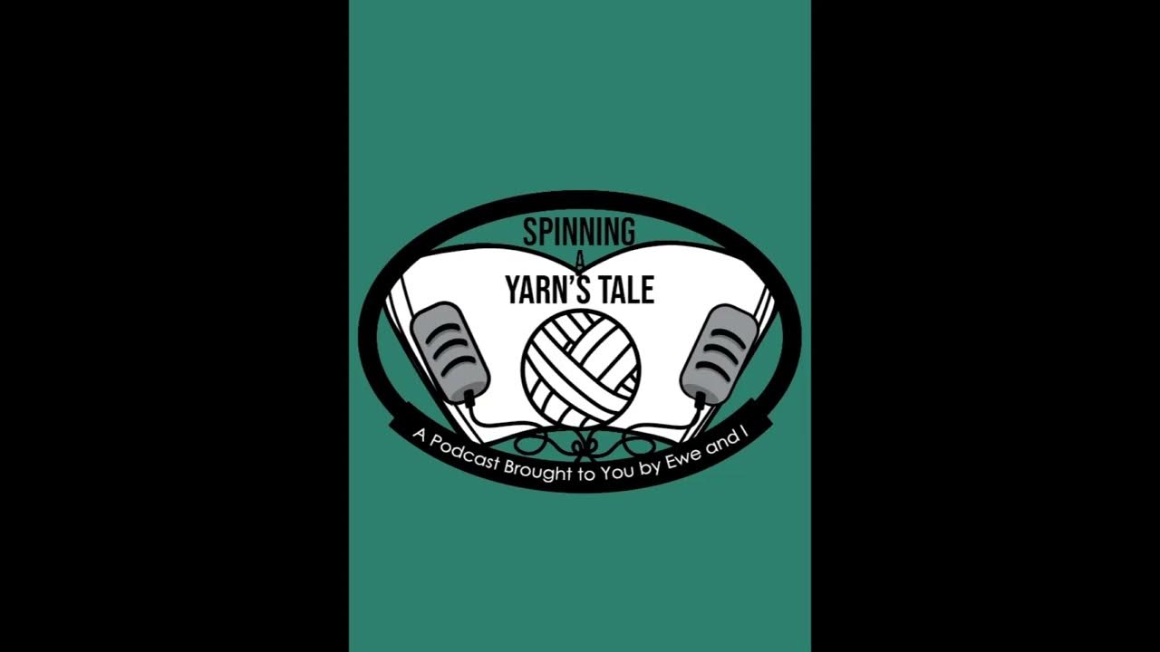 Spinning a Yarn's Tale Ep. 3 YouTube