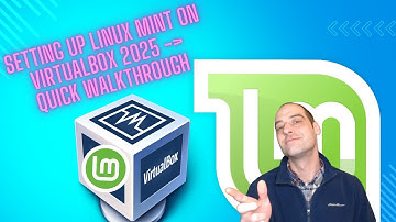 Creating a Linux Mint VM on VirtualBox 2025