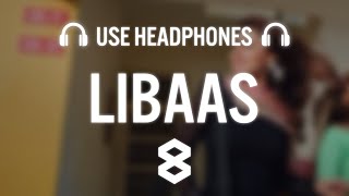 Libaas - KAKA (8D AUDIO) Ginni Kapoor | Latest Punjabi Song 2020