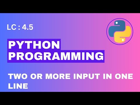 L-4.5 Two or More Input in one line | Free Python Course Bangla