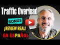 Traffic Overload review real 🚦 Bonus Incluidos 🚦 Mi opinión de este software