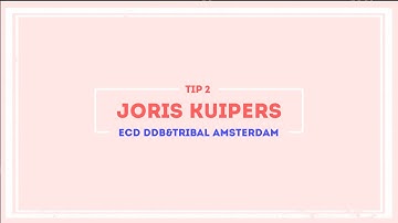 Mappenavond tips - Joris Kuipers DDB&Tribal Amsterdam