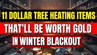 11 Dollar Tree Heating Items That'll Be WORTH GOLD in Winter Blackout