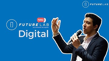 FutureLab Talks Digital