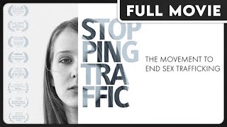 Stopping Traffic: The Movement to End Sex-Trafficking - Award Winning Full English Documentary