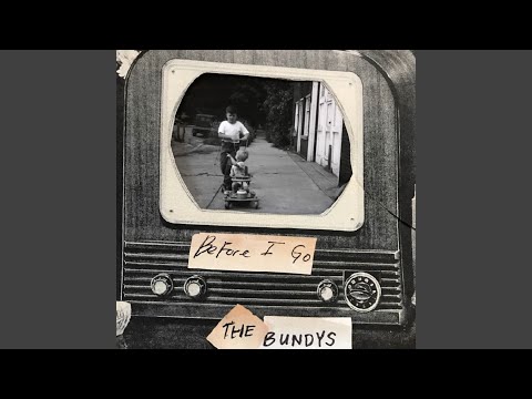 The Bundys - I Don't Feel