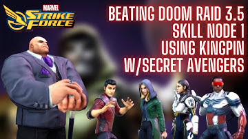 Beat Doom Raid 3.5 Skill Node 1 Using Kingpin with Secret Avengers Marvel Strike Force MSF