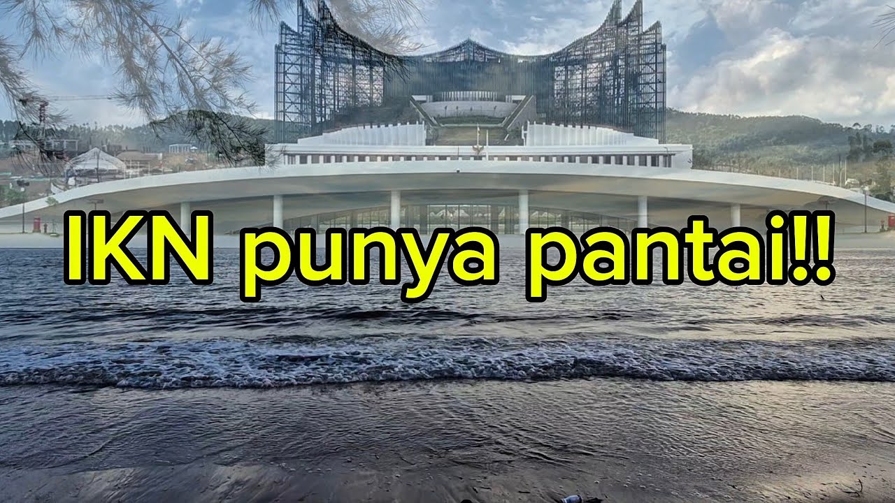 Sudut IKN yang harus sahabat tau😃  #ikn #iknnusantara 