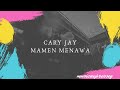 Cary jay  mamen menawa