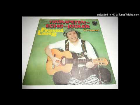 Franzl Lang-Trompeten-Echo-Jodler(フランツルロングトランペットエコーヨーデラー )