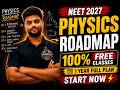 NEET 2027 Physics Roadmap 🔥 | 100% FREE Full Year Plan | Start From Zero #neetphysics #jee