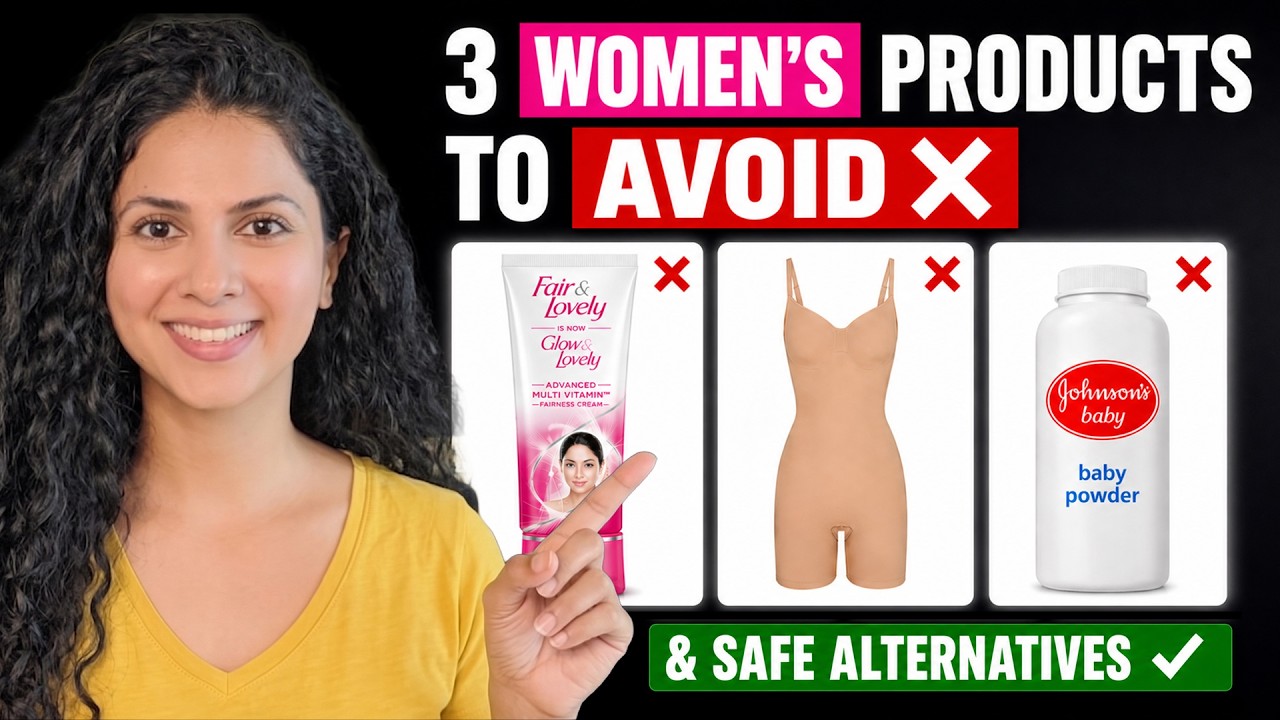 Video: Fairness Cream, Shapewear and Talc: Risks and Safer Swaps