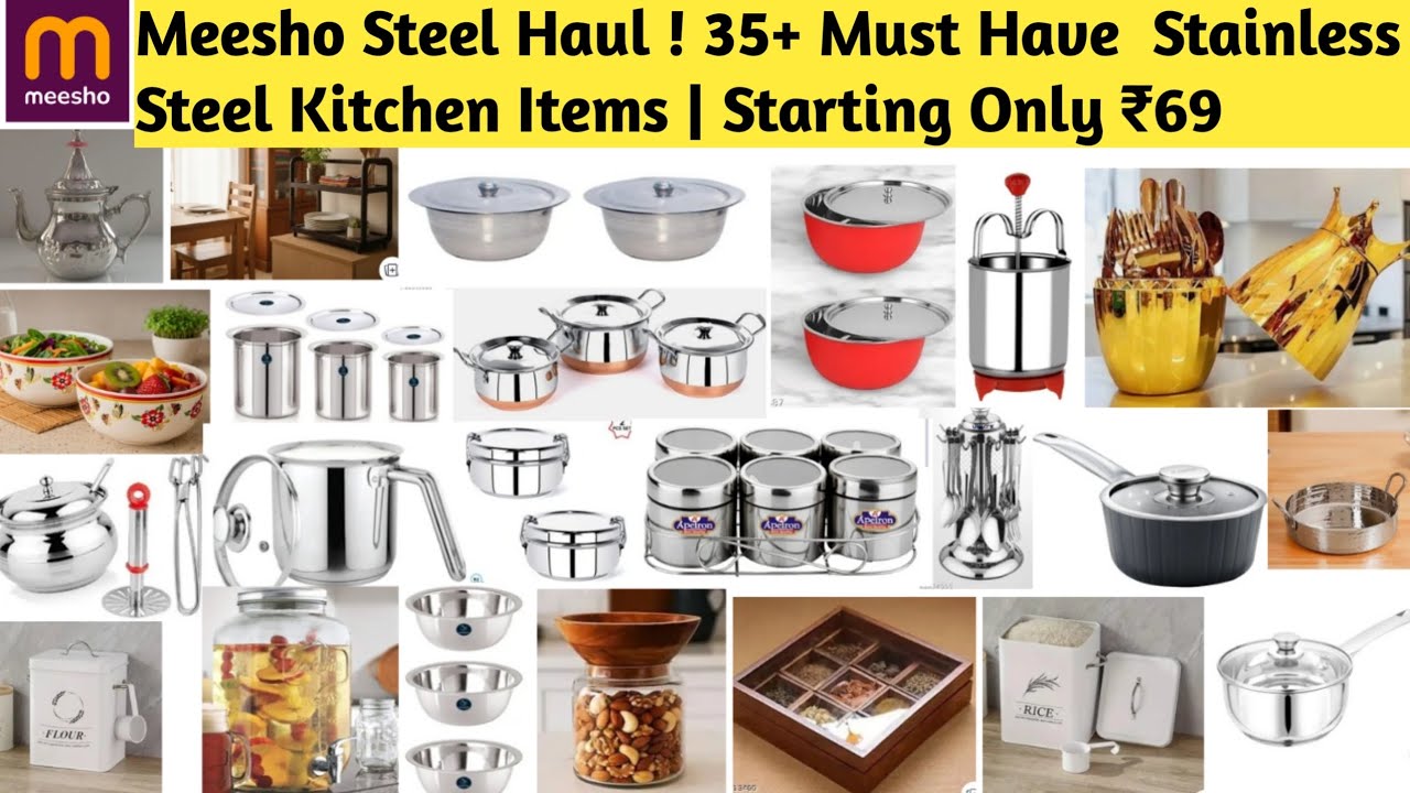 Meesho Steel Haul ! 35+ Must Have  Stainless Steel Kitchen Items | Starting Only ₹69 