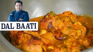 Dal Baati राजस्थानी दाल बाटी बनाने की विधि  | Rajasthani food Recipes |  Chef Ajay Chopra Recipes