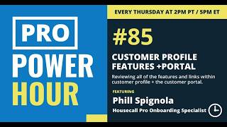 Pro Power Hour: Customer Profiles