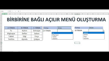 EXCEL BİRBİRİNE BAĞLI AÇILIR MENÜLER