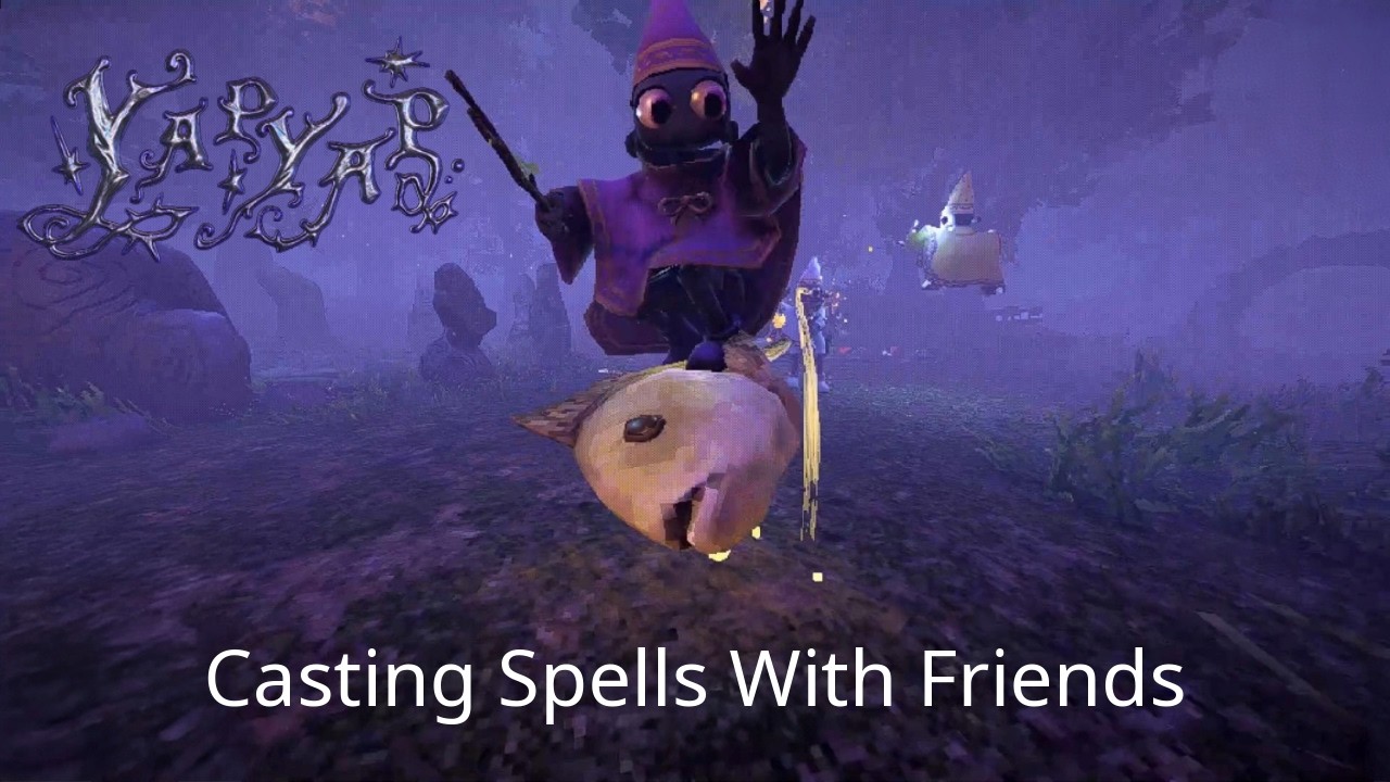 YAPYAP - Колдовство с друзьями