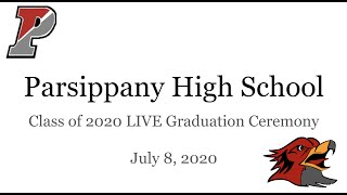 Parsippany High School Class of 2020 LIVE Graduation Ceremony